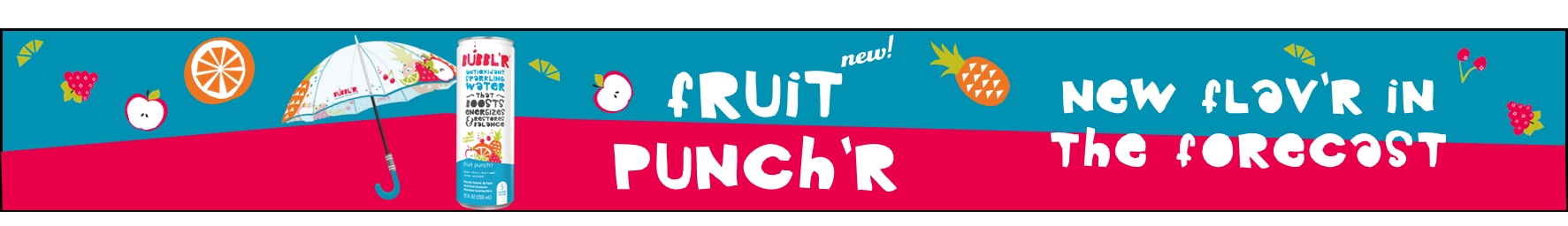 Bubbl'r Fruit Punch'r